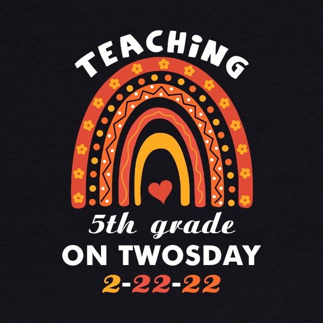 Teaching 5th Grade On Twosday 2 22 22 February 22nd 2022 by binnacleenta